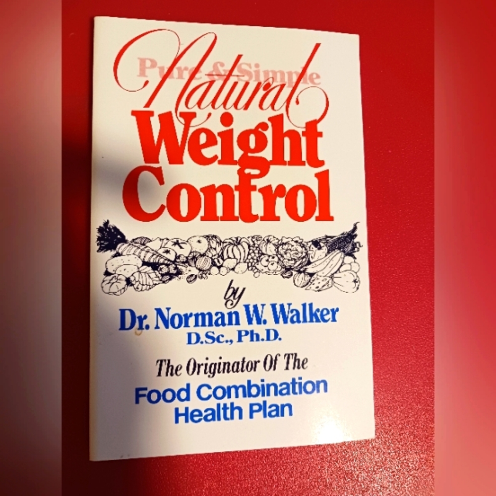 Pure and Simple Natural Weight Control